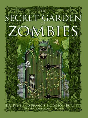 cover image of The Secret Garden of Zombies